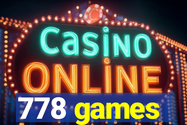 778 games